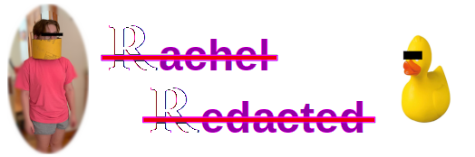 Rachel Redacted